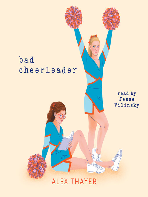 Title details for Bad Cheerleader by Alex Thayer - Wait list